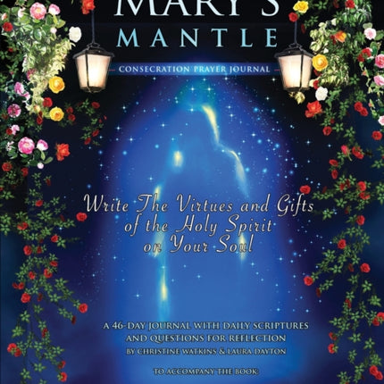 Mary's Mantle Consecration: Prayer Journal
