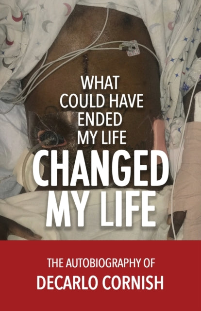 What Could Have Ended My Life Changed My Life:
