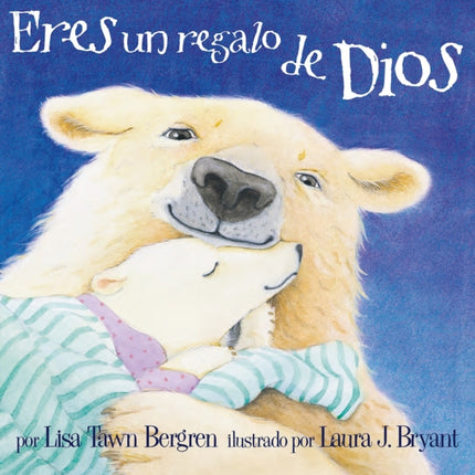 Eres un regalo de Dios / God Gave Us You