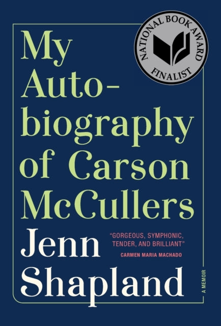 My Autobiography of Carson McCullers A Memoir