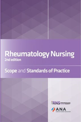 Rheumatology Nursing: Scope and Standards of