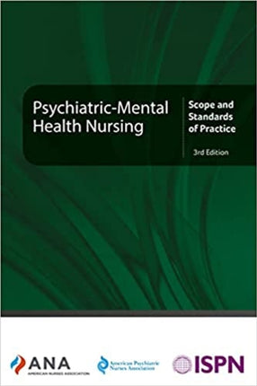 Psychiatric-Mental Health Nursing: Scope and Standards of Practice