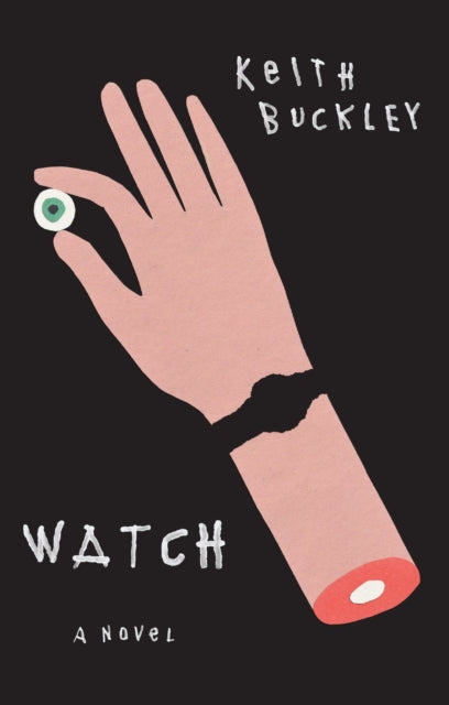 Watch: A Novel