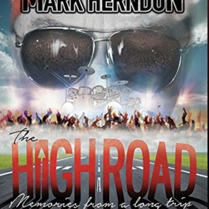 The High Road: Memories from a Long Trip