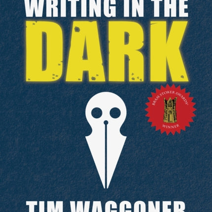 Writing in the Dark