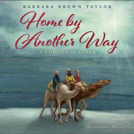 Home by Another Way: A Christmas Story