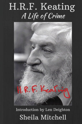 Hrf Keating: A Life of Crime