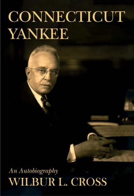 Connecticut Yankee: An Autobiography