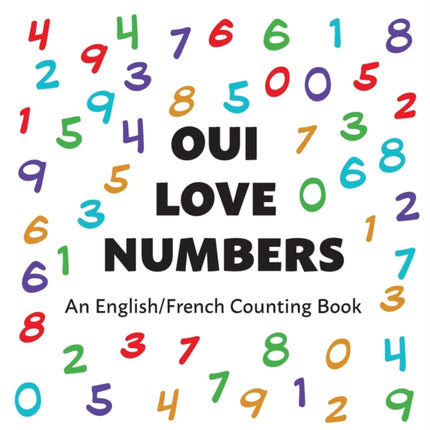 Oui Love Numbers: An English/French Bilingual