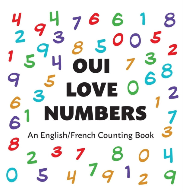 Oui Love Numbers: An English/French Bilingual