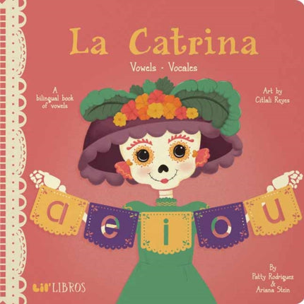 La Catrina: Vowels/ Vocales