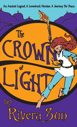 The Crown of Light: An Ancient Legend, a