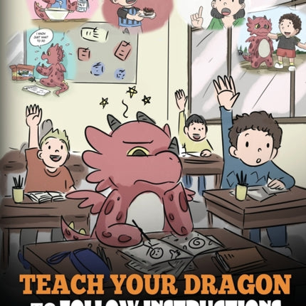 Teach Your Dragon to Follow Instructions: Help Your Dragon Follow Dire