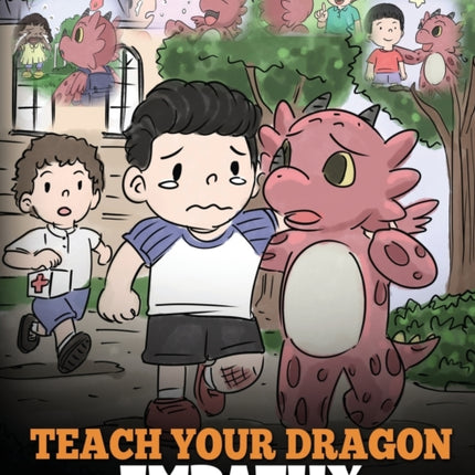 Teach Your Dragon Empathy: Help Your Dragon Understand Empathy. a Cute