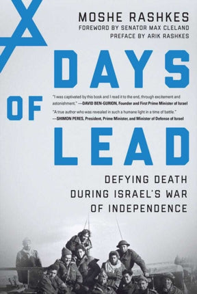 Days of Lead: Defying Death During Israel’s War of Independence