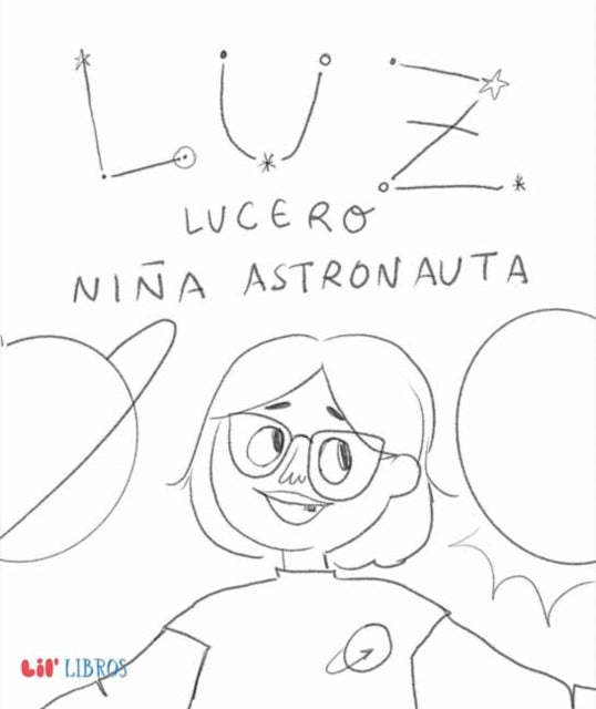 Luz Lucero, niña astronauta