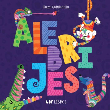 Alebrijes: Animals / Animales