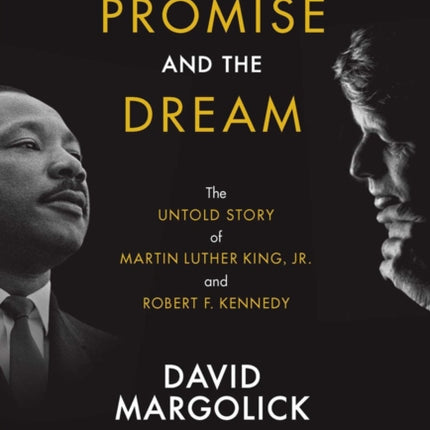 The Promise and the Dream