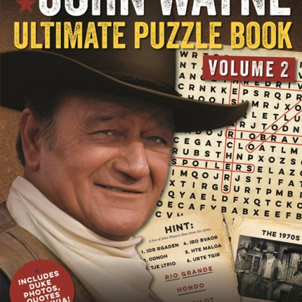 The John Wayne Ultimate Puzzle Book Volume 2: