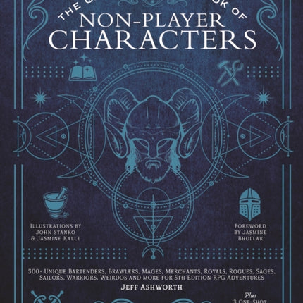 The Game Master's Book of Non-Player Characters: 500+ unique villains, heroes, helpers, sages, shopkeepers, bartenders and more for 5th edition RPG adventures