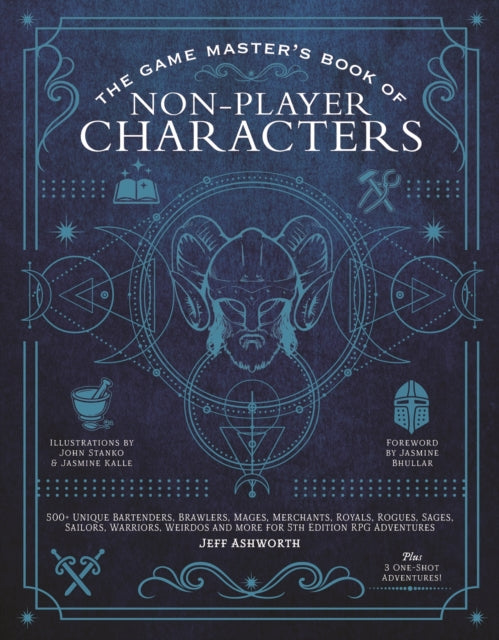 The Game Master's Book of Non-Player Characters: 500+ unique villains, heroes, helpers, sages, shopkeepers, bartenders and more for 5th edition RPG adventures