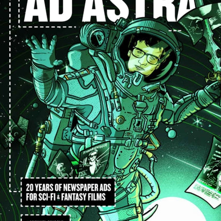 Ad Astra: 20 Years of Newspaper Ads for Sci-Fi & Fantasy Films