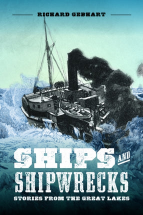Ships and Shipwrecks: Stories from the Great