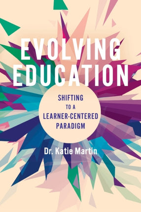 Evolving Education: Shifting to a