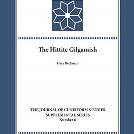 The Hittite Gilgamesh