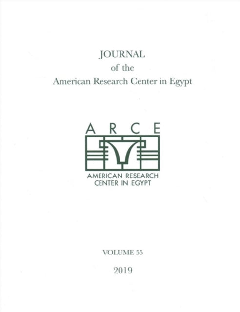 Journal of the American Research Center in Egypt, Volume 55 (2019)