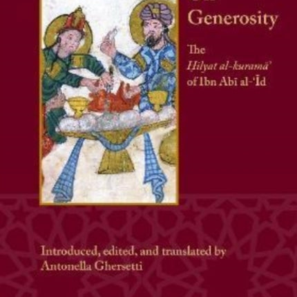 On Generosity: Hilyat al-kurama' of Ibn Abi
