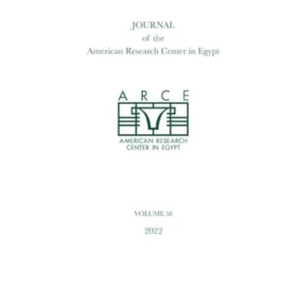 Journal of the American Research Center in Egypt, volume 58