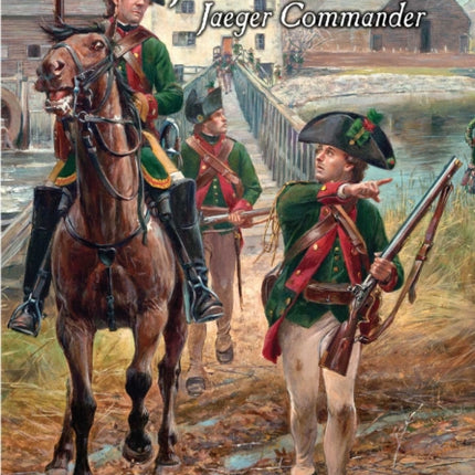 Johann Ewald: Jäger Commander