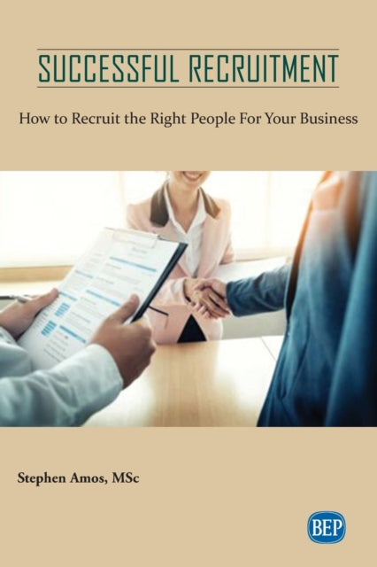 Successful Recruitment: How to Recruit the Right