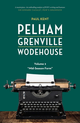 Pelham Grenville Wodehouse - Volume 2: Mid-Season