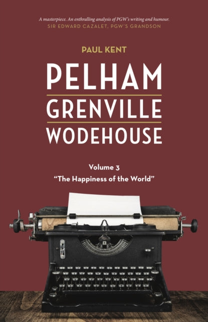 Pelham Grenville Wodehouse - Volume 3: The