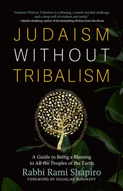 Judaism Without Tribalism: A Guide to Being a Blessing to All the Peoples of the Earth