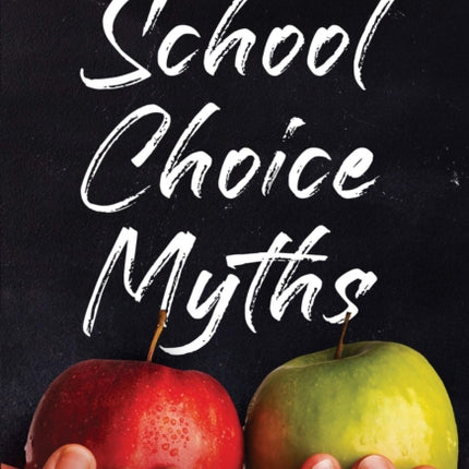 School Choice Myths: Setting the Record Straight on Education Freedom