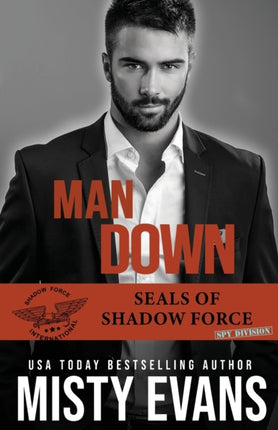 Man Down: SEALs of Shadow Force: Spy Division,