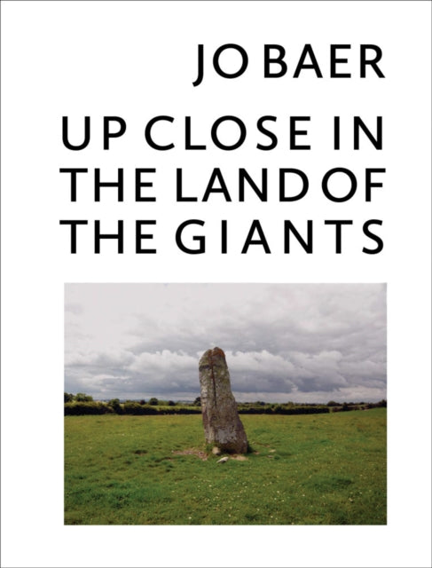 Jo Baer - Up Close in the Land of the Giants