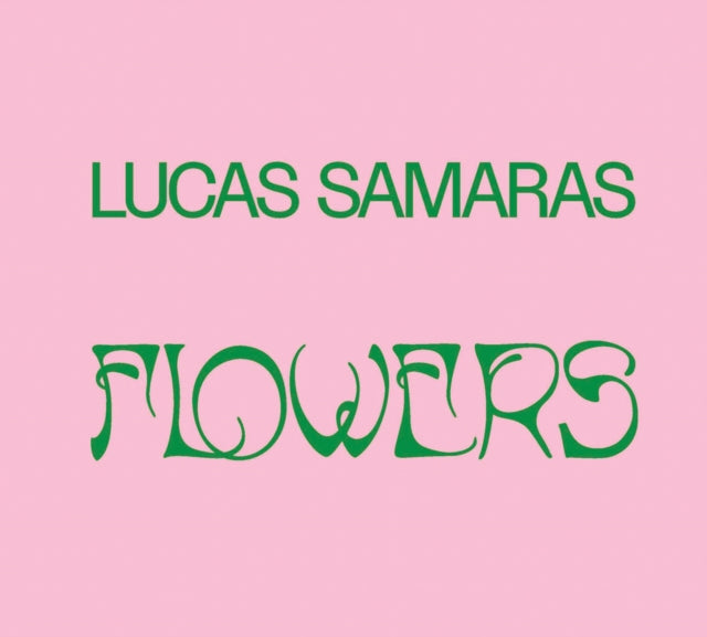 Lucas Samaras Flowers