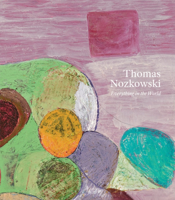 Thomas Nozkowski Everything in the World