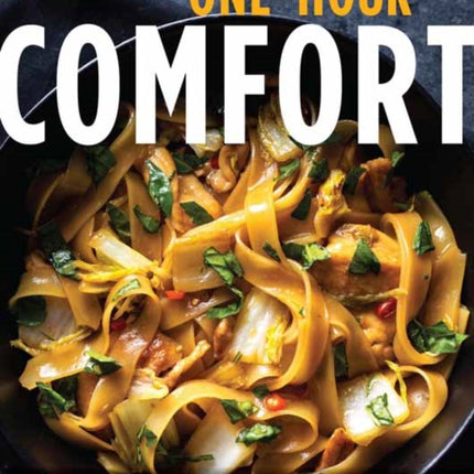 One-Hour Comfort: 170 Recipes Food to Satisfy