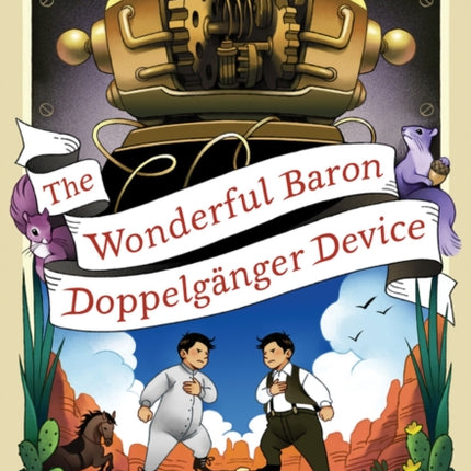 The Wonderful Baron Doppelganger Device Volume 3