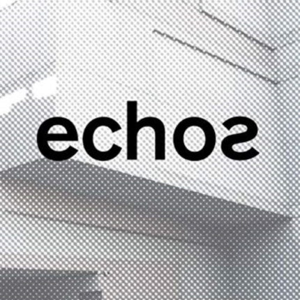 Echos: University of Cincinnati School of Architecture and Interior Design