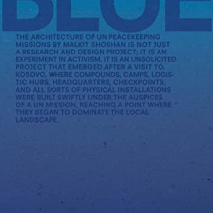 Blue: Architecture of UN Peacekeeping Missions