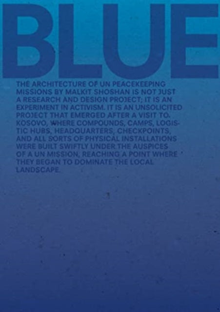 Blue: Architecture of UN Peacekeeping Missions