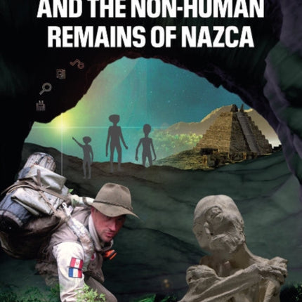 Lost Paititi and the Non-Human Remains of Nazca