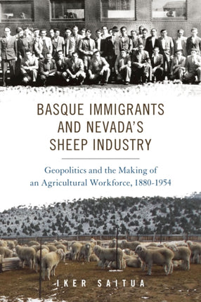 Basque Immigrants and Nevada's Sheep Industry: