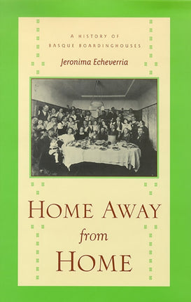 Home Away From Home: A History Of Basque